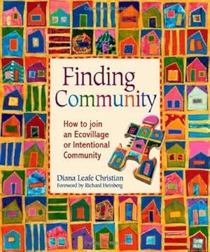 Seller image for Finding Community: How to Join an Ecovillage or Intentional Community by Christian, Diana Leafe [Paperback ] for sale by booksXpress