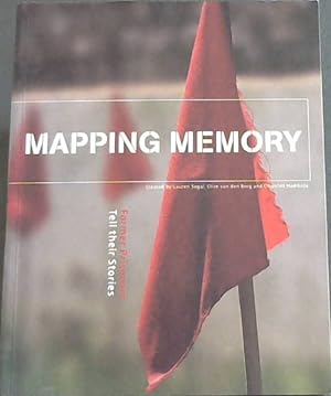 Image du vendeur pour Mapping Memory: Former Prisoners Tell Their Stories mis en vente par Chapter 1