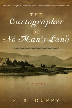 Seller image for The Cartographer of No Man's Land: A Novel by Duffy, P.S. [Paperback ] for sale by booksXpress