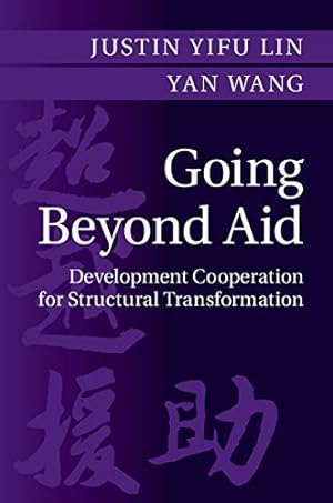 Image du vendeur pour Going Beyond Aid: Development Cooperation for Structural Transformation [Soft Cover ] mis en vente par booksXpress