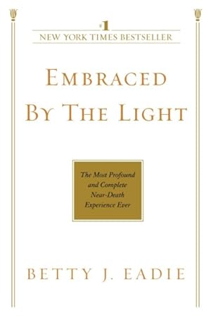 Imagen del vendedor de Embraced by the Light a la venta por GreatBookPrices