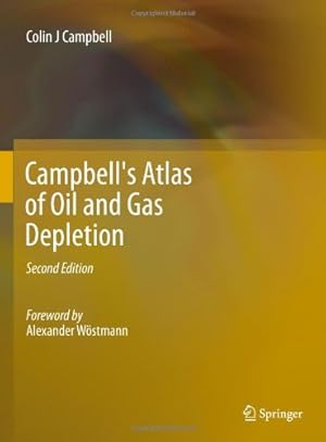 Image du vendeur pour Campbell's Atlas of Oil and Gas Depletion by Campbell, Colin J [Hardcover ] mis en vente par booksXpress