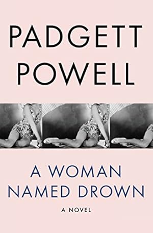 Seller image for A Woman Named Drown: A Novel [Soft Cover ] for sale by booksXpress
