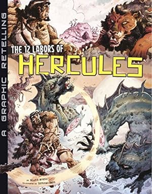 Seller image for The 12 Labors of Hercules: A Graphic Retelling (Ancient Myths) [Paperback ] for sale by booksXpress