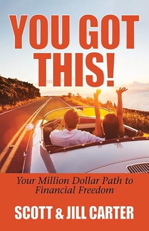 Seller image for You Got This!: Your Million Dollar Path to Financial Freedom [Soft Cover ] for sale by booksXpress