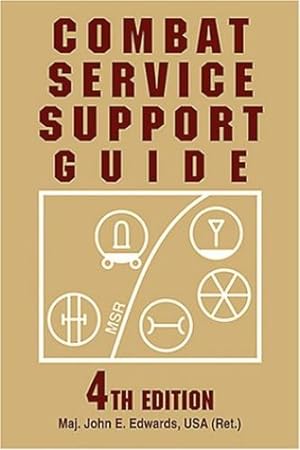 Imagen del vendedor de Combat Service Support Guide by Edwards, John E. [Paperback ] a la venta por booksXpress