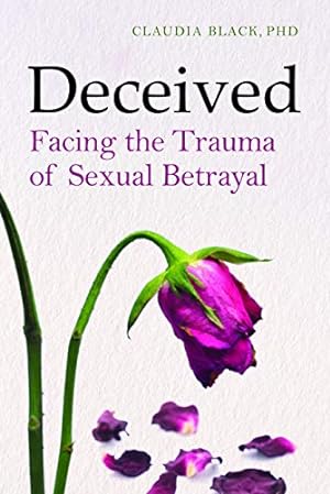 Imagen del vendedor de Deceived: Facing Sexual Betrayal, Lies, and Secrets by Black PhD, Claudia [Paperback ] a la venta por booksXpress