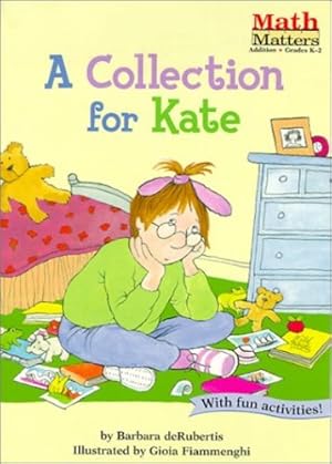 Seller image for A Collection for Kate (Math Matters AE Series) by deRubertis, Barbara [Paperback ] for sale by booksXpress