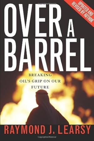 Immagine del venditore per Over a Barrel: Breaking Oil's Grip On Our Future by Learsy, Raymond [Paperback ] venduto da booksXpress
