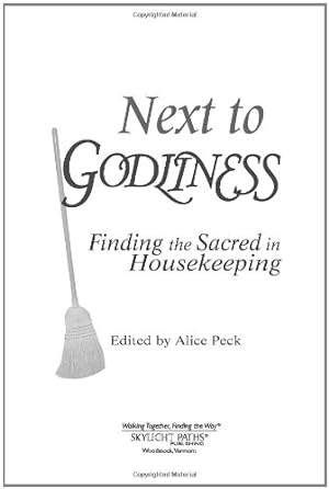 Seller image for Next to Godliness: Finding the Sacred in Housekeeping [Paperback ] for sale by booksXpress