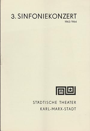 Seller image for Programmheft 3. Sinfoniekonzert Spielzeit 1963 / 64 for sale by Programmhefte24 Schauspiel und Musiktheater der letzten 150 Jahre