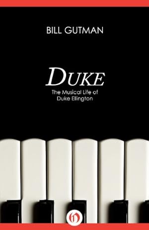 Seller image for Duke: The Musical Life of Duke Ellington [Soft Cover ] for sale by booksXpress