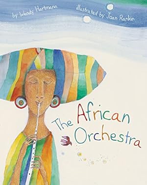 Seller image for The African Orchestra by Wendy Hartmann [Hardcover ] for sale by booksXpress