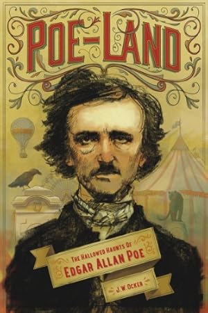 Seller image for Poe-Land: The Hallowed Haunts of Edgar Allan Poe by Ocker, J. W. [Paperback ] for sale by booksXpress