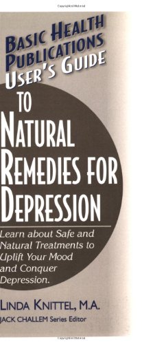 Image du vendeur pour User's Guide to Natural Remedies for Depression: Learn about Safe and Natural Treatments to Uplift Your Mood and Conquer Depression (Basic Health Publications User's Guide) by Knittel M.A., Linda [Paperback ] mis en vente par booksXpress