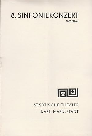 Seller image for Programmheft 8. Sinfoniekonzert Spielzeit 1963 / 64 for sale by Programmhefte24 Schauspiel und Musiktheater der letzten 150 Jahre