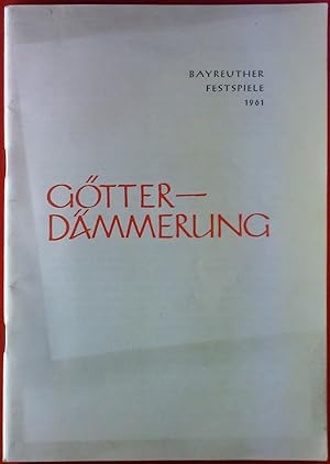 Bild des Verkufers fr Bayreuther Festspiele 1961 - Gtterdmmerung. Programm. Deutsch / English / Francais. zum Verkauf von biblion2