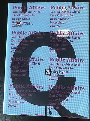 Public Affairs: Das Öffentliche in der Kunst. Von Beuys bis Zittel (German)