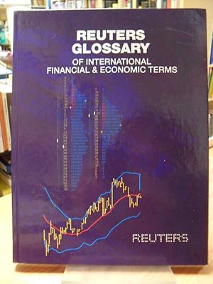 Bild des Verkufers fr Reuters Glossary of International Financial & Economic Terms, zum Verkauf von Antiquariat Orban & Streu GbR