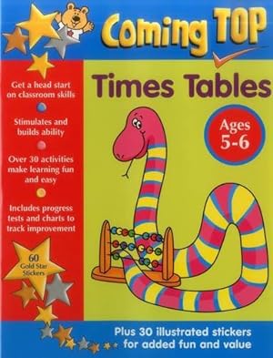 Seller image for Coming Top: Times Tables Ages 5-6: Get A Head Start On Classroom Skills - With Stickers! Paperback for sale by booksXpress