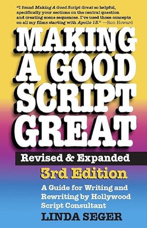 Imagen del vendedor de Making a Good Script Great, 3rd Ed. by Linda Seger [Paperback ] a la venta por booksXpress