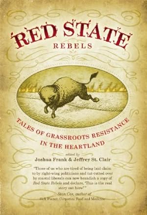 Seller image for Red State Rebels: Tales of Grassroots Resistance in the Heartland [Paperback ] for sale by booksXpress