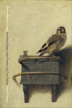 Bild des Verkufers fr Ornithologies of Desire: Ecocritical Essays, Avian Poetics, and Don McKay (Environmental Humanities) [Soft Cover ] zum Verkauf von booksXpress