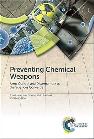 Imagen del vendedor de Preventing Chemical Weapons: Arms Control and Disarmament as the Sciences Converge [Hardcover ] a la venta por booksXpress