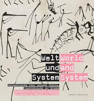 Imagen del vendedor de World and System: Contemporary Art Between Analysis, the Search for Meaning and Dilemma by Gross, Thilo, König, Robert, Schmidt, Stefan [Hardcover ] a la venta por booksXpress