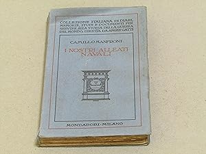 Seller image for Camillo Manfroni. I nostri alleati navali for sale by Amarcord libri