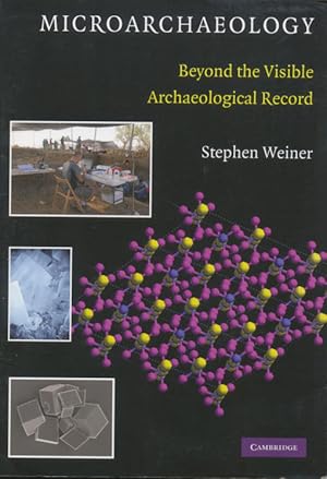 Microarchaeology: Beyond the Visible Archaeological Record