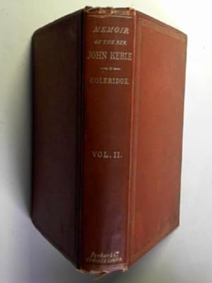 Seller image for A memoir of the Rev. John Keble, M.A., late Vicar of Hursley, volume II for sale by Cotswold Internet Books