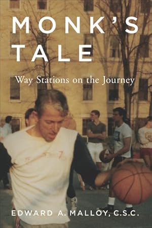 Seller image for Monk's Tale: Way Stations on the Journey by Malloy C.S.C., Edward A. [Hardcover ] for sale by booksXpress