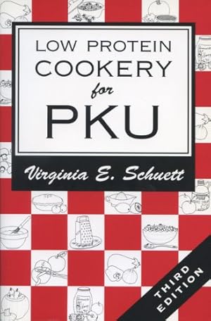 Bild des Verkufers fr Low Protein Cookery for Phenylketonuria by Schuett, Virginia E. [Paperback ] zum Verkauf von booksXpress
