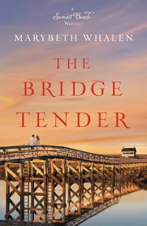 Seller image for The Bridge Tender (A Sunset Beach Novel) by Whalen, Marybeth [Paperback ] for sale by booksXpress