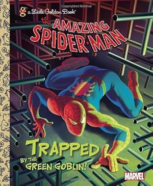 Seller image for Trapped by the Green Goblin! (Marvel: Spider-Man) (Little Golden Book) by Berrios, Frank [Hardcover ] for sale by booksXpress