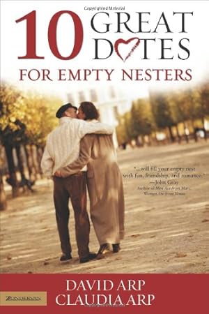 Image du vendeur pour 10 Great Dates for Empty Nesters by Arp, David and Claudia [Paperback ] mis en vente par booksXpress