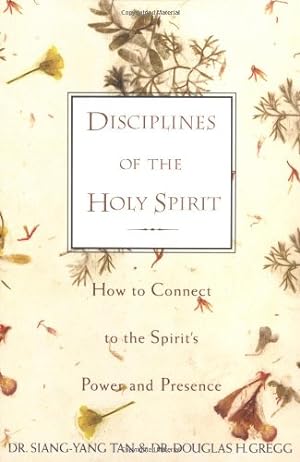 Imagen del vendedor de Disciplines of the Holy Spirit by Tan, Siang-Yang, Gregg, Douglas H. [Paperback ] a la venta por booksXpress