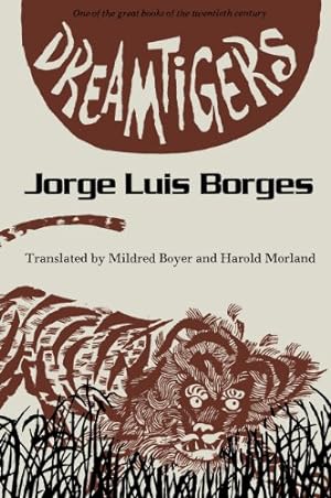 Seller image for Dreamtigers (Texas Pan American Series) by Jorge Luis Borges [Paperback ] for sale by booksXpress