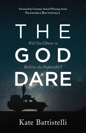 Imagen del vendedor de The God Dare: Will You Choose to Believe the Impossible? a la venta por ChristianBookbag / Beans Books, Inc.