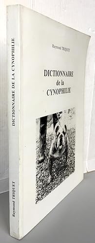 Dictionnaire de la cynophilie