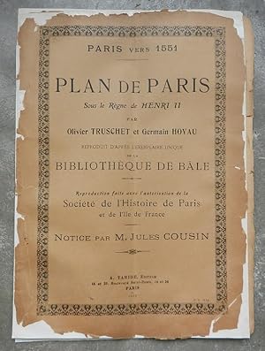 Paris vers 1551. Plan de Paris sous le règne de Henri II.