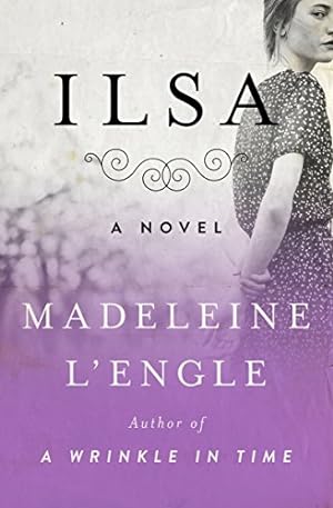 Seller image for Ilsa: A Novel by L'Engle, Madeleine [Paperback ] for sale by booksXpress