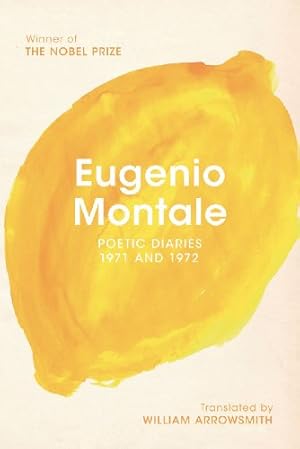 Immagine del venditore per Poetic Diaries 1971 and 1972 by Montale, Eugenio [Paperback ] venduto da booksXpress