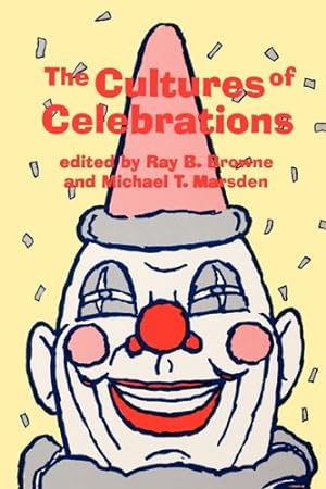 Immagine del venditore per The Cultures of Celebrations (Outdoor Entertainment Series) [Paperback ] venduto da booksXpress