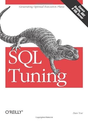 Imagen del vendedor de SQL Tuning: Generating Optimal Execution Plans by Tow, Dan [Paperback ] a la venta por booksXpress