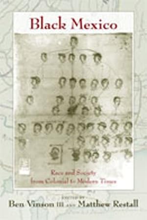 Bild des Verkufers fr Black Mexico: Race and Society from Colonial to Modern Times (Diálogos Series) [Paperback ] zum Verkauf von booksXpress