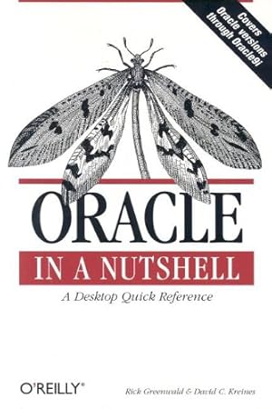 Immagine del venditore per Oracle in a Nutshell by Rick Greenwald, David C. Kreines [Paperback ] venduto da booksXpress
