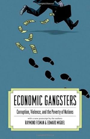 Imagen del vendedor de Economic Gangsters: Corruption, Violence, and the Poverty of Nations by Fisman, Ray, Miguel, Edward [Paperback ] a la venta por booksXpress