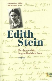 Imagen del vendedor de Edith Stein. Das Leben einer ungewhnlichen Frau. Biographie. a la venta por Antiquariat Axel Kurta